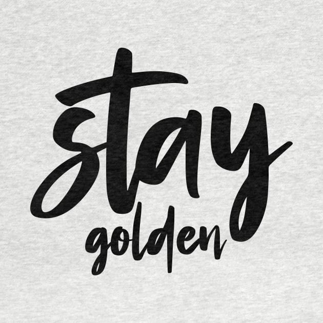 Stay Golden by colorsplash